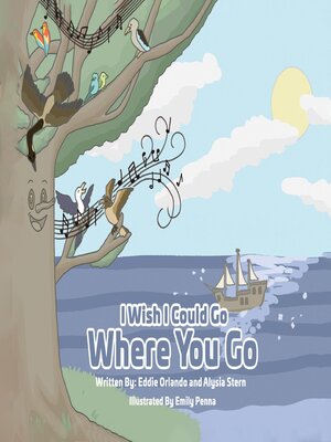 cover image of I Wish I Could Go Where You Go